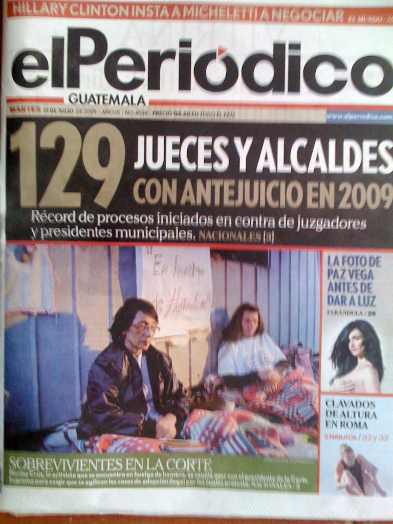 Cover picture in El Periodico, Guatemala, of Norma Cruz during a hunger strike demaning the return of Guatemalan children illegally adopted in Guatemala by U.S. families.